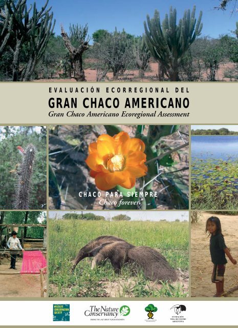 Evaluación Ecorregional del Gran Chaco Americano - WWF