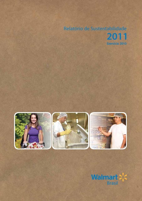 Relatório Walmart 2010/PDF-6.169Kb - Agenda Sustentável