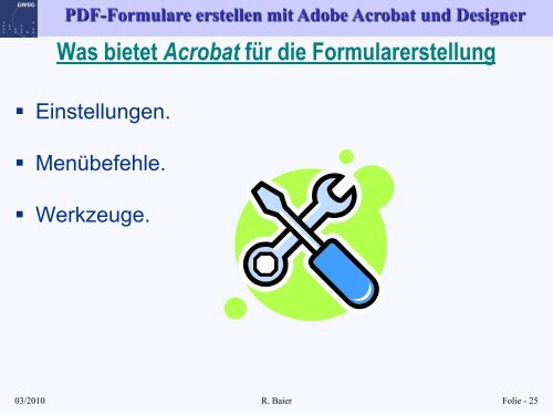 Folien zum Kurs "PDF-Formulare erstellen mit Adobe ... - GWDG