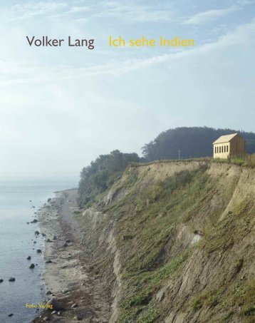 Volker Lang: Ich sehe Indien