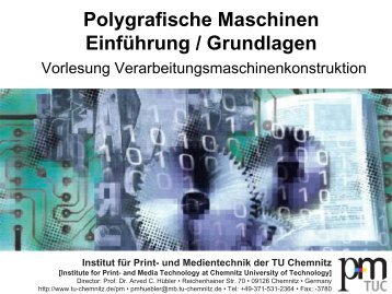 Drucken - Institut für Print- und Medientechnik - TU Chemnitz