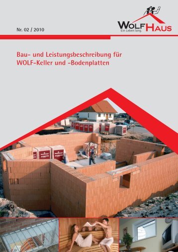 Bau- und Leistungsbeschreibung für WOLF-Keller und -Bodenplatten