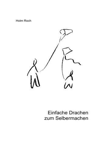 Einfache Drachen zum Selbermachen - Verlag Erika Roch