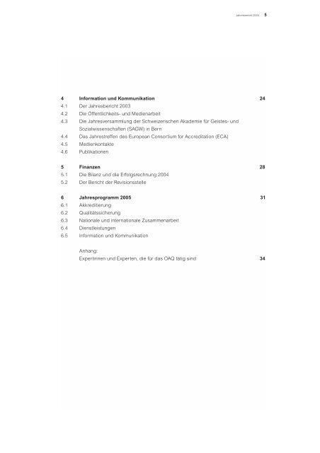 Jahresbericht 2004 PDF - OAQ Organ für Akkreditierung und ...