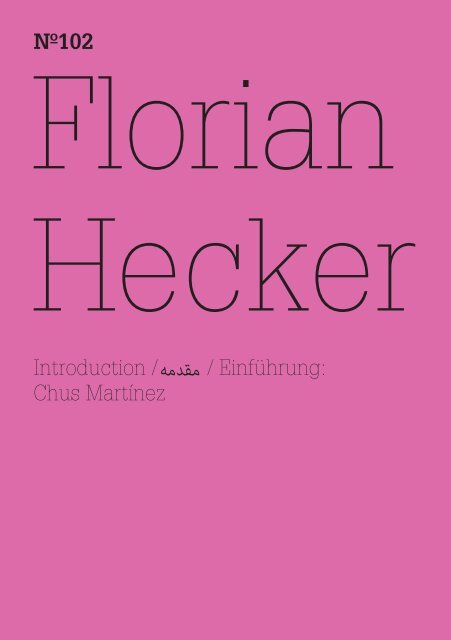 Nº102 - Florian Hecker - Chimerization - Documenta