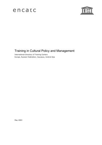 Training in cultural policy and management: international ... - Encatc