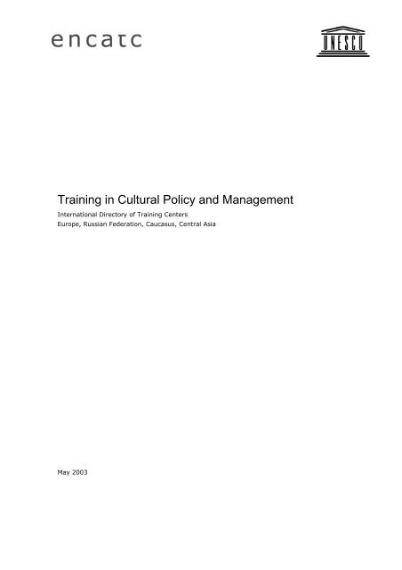 Training in cultural policy and management: international ... - Encatc