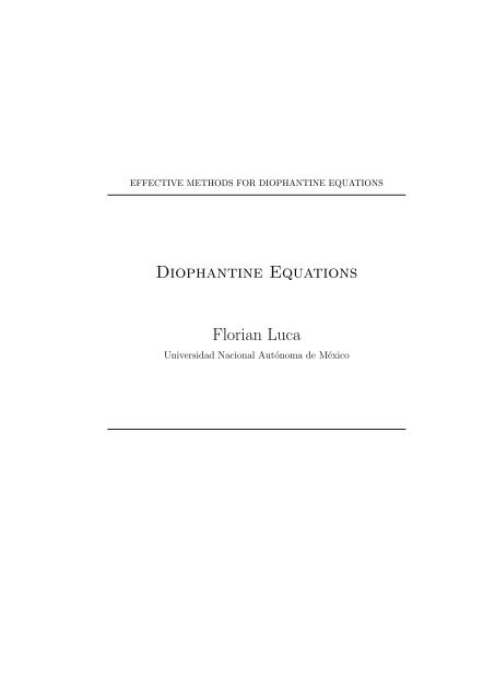 Diophantine Equations Florian Luca