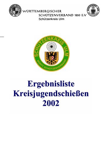 Ergebnisliste Kreisjugendschießen 2002 in Albeck - Schützenkreis ...