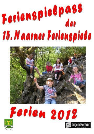 Ferienspielpass 2012 (736 KB) - .PDF - Naarn