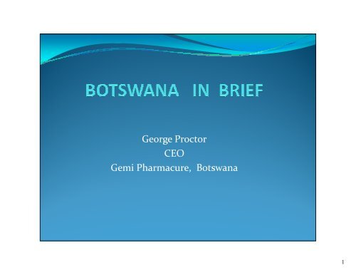 G P t George Proctor CEO Gemi Pharmacure, Botswana , - Pharmexcil