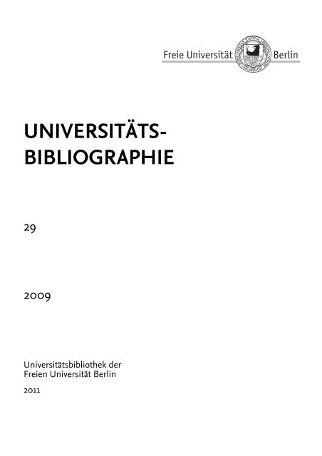 UNIVERSIT¨ATS- BIBLIOGRAPHIE - Freie Universität Berlin