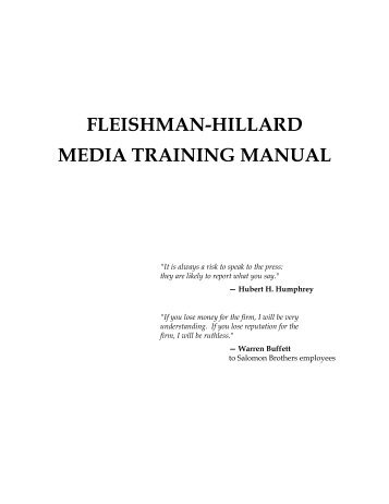 FLEISHMAN-HILLARD MEDIA TRAINING MANUAL