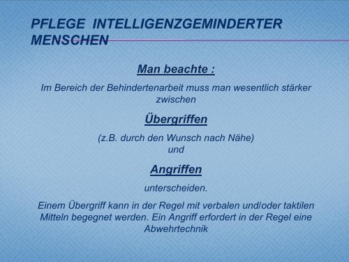 Pflege und Betreuung von Menschen mit Intelligenzminderung Vortrag