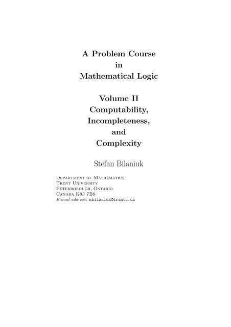 A Problem Course in Mathematical Logic Volume II ... - Trent University