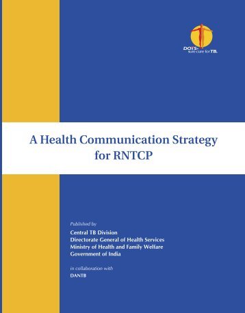 A Health Communication Strategy for RNTCP - TBC India