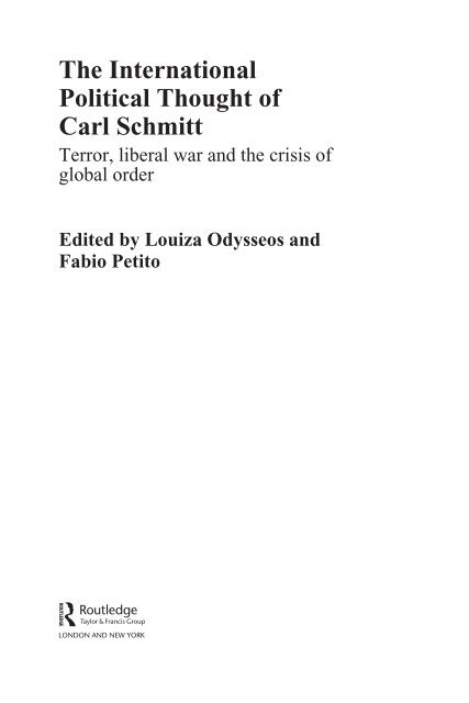 The International Political Thought of Carl Schmitt: Terror, Liberal ...