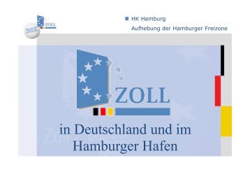 Die Zollverwaltung im Hamburger Hafen - ZIVIT
