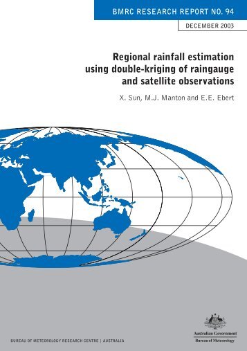 Regional rainfall estimation using double-kriging of raingauge and ...