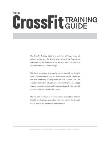 The CrossFit Training Guide is a collection of CrossFit Journal ...