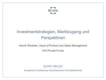 Investmentstrategien, Marktzugang und Perspektiven - Scope