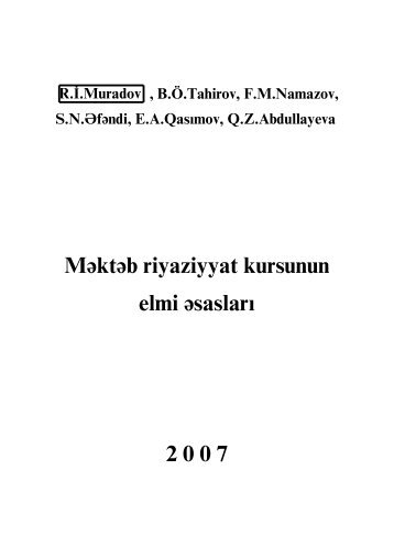 Maktab riyaziyyat kursunun elmi asasları 2 0 0 7