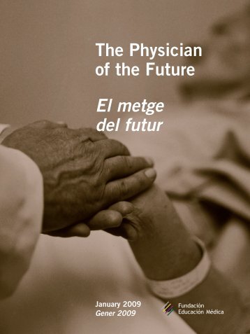 The Physician of the Future El metge del futur - Educación Médica