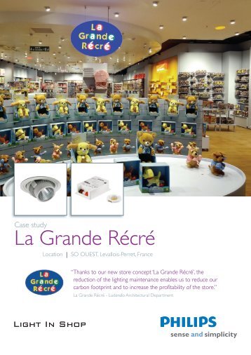 Download PDF Case study La Grande Récré - Philips Lighting