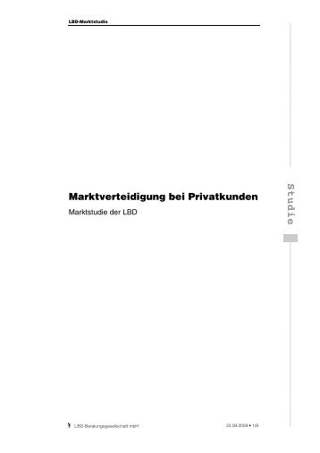 Marktverteidigung bei Privatkunden - LBD-Beratungsgesellschaft mbH