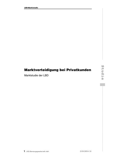 Marktverteidigung bei Privatkunden - LBD-Beratungsgesellschaft mbH