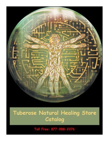 Tuberose Natural Healing Store Catalog