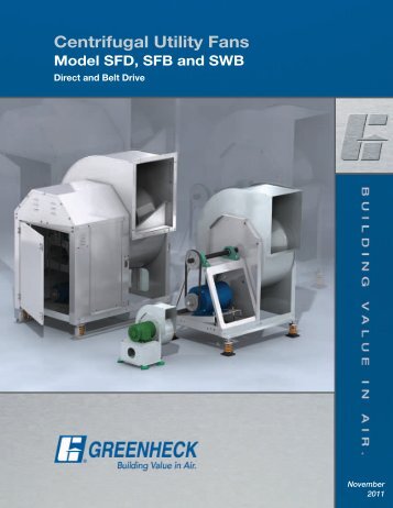 Centrifugal Utility Fans Models SWB, SFB and SFD - Greenheck