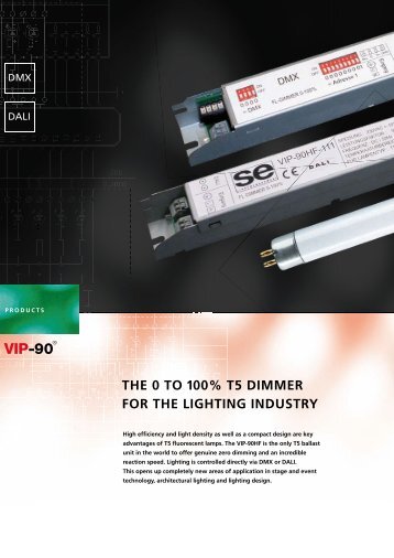 THE 0 TO 100% T5 DIMMER FOR THE LIGHTING INDUSTRY