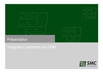 Präsentation Integration Leascom und CRM - Leascom Software ...