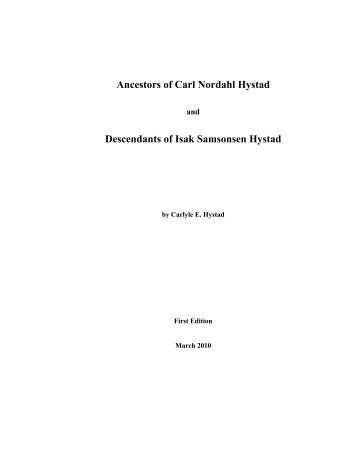 Ancestors of Carl Nordahl Hystad Descendants of Isak - Carlyle ...