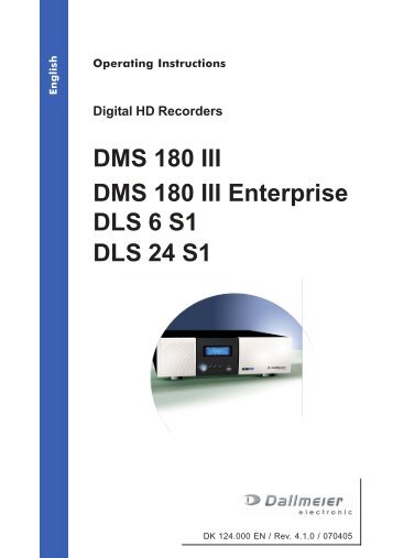 DMS 180 III DMS 180 III Enterprise DLS 6 S1 DLS 24 S1