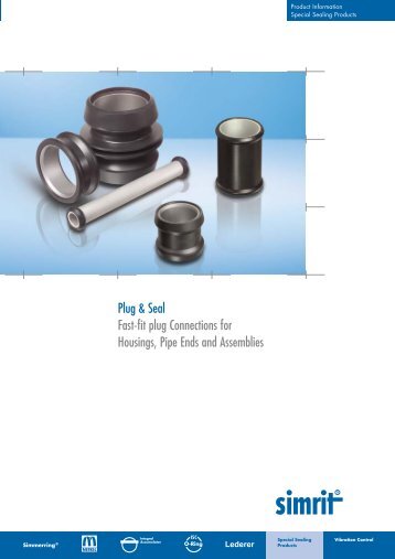 Plug & Seal Fast-fit plug Connections for Housings, Pipe ... - Simrit