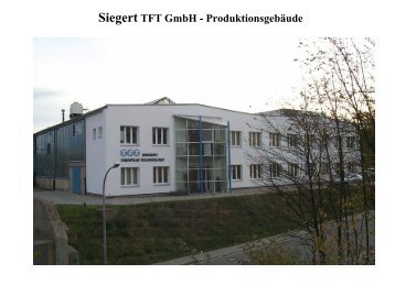 Siegert TFT GmbH - Produktionsgebäude