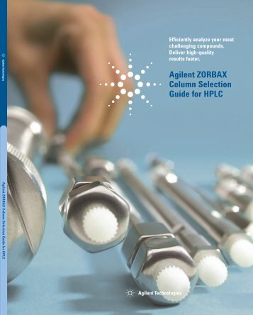 Agilent ZORBAX Column Selection Guide for HPLC - Chrom Tech, Inc.