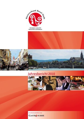 Jahresbericht 2010 - Wirteverband Basel-Stadt