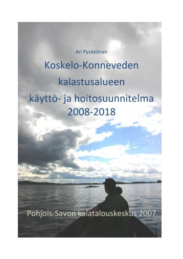 Koskelo-Konneveden kalastusalueen käyttö - Kalatalouden ...