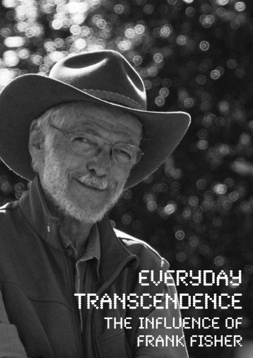 Everyday Transcendence: The Influence of Frank Fisher