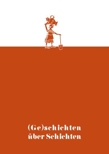 (Ge)schichten über Schichten - Anke Fischer