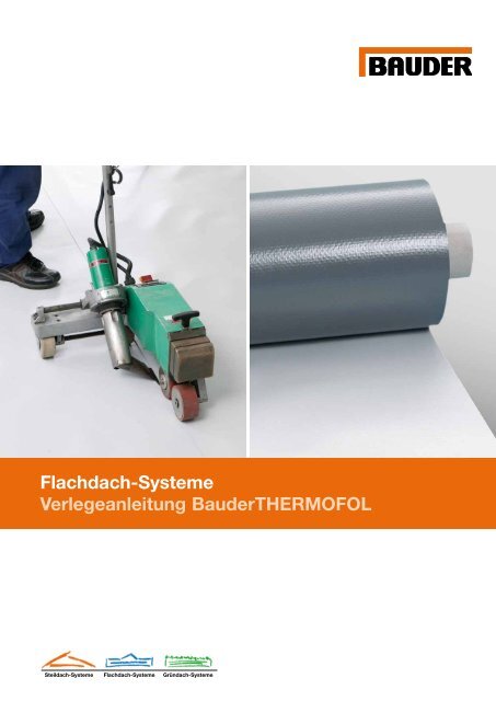 Flachdach-Systeme Verlegeanleitung ... - Paul Bauder AG