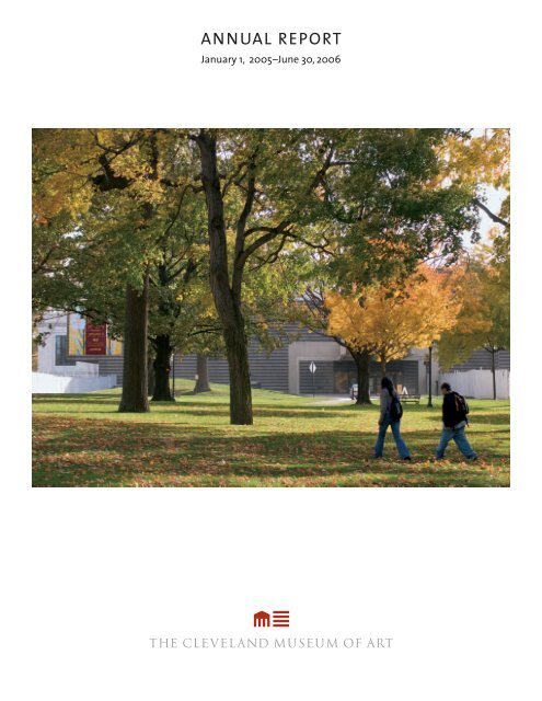 Annual Report (10.1 MB PDF) - Cleveland Museum of Art