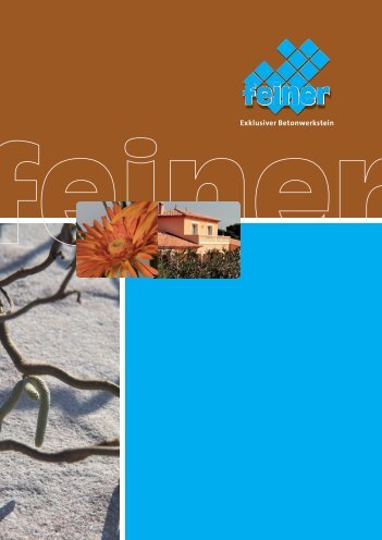Katalog 2012 - Feiner Betonwerk GmbH & Co. KG
