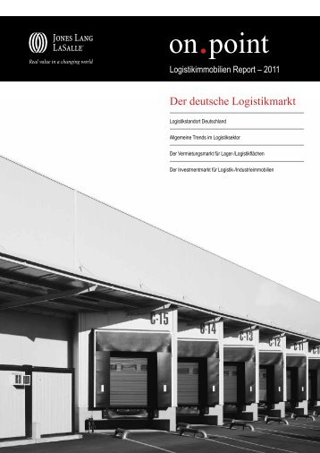 Jones Lang LaSalle Logistikimmobilien Report 2011