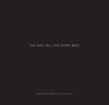THE KIDS TELL THE STORY BEST - Open Doors Academy