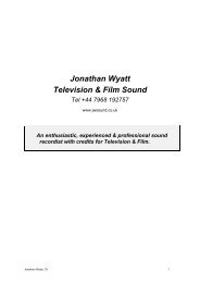Jonathan Wyatt Television & Film Sound Tel +44 7968 192757