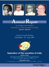 Annual Report 08-09 - federation of film societies of india